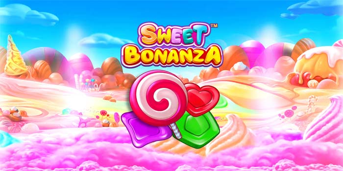 Trik Efektif Mengunci Jackpot Besar di Slot Sweet Bonanza